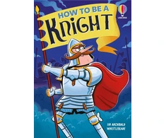 KNYGA Taplin Sam How to be a Knight
