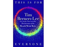 KNYGA Tim Berners Lee This Is for Everyone