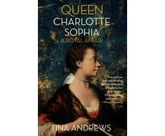 KNYGA Tina Andrews Queen Charlotte Sophia