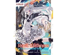 KNYGA Kou Yatsuhashi Her Royal Highness Seems to Be Angry, Volume 2 (Light Novel)