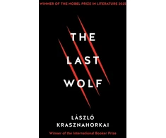 KNYGA Krasznahorkai Laszlo Last Wolf &amp; Herman: Winner of the Nobel Prize in Literature 2025