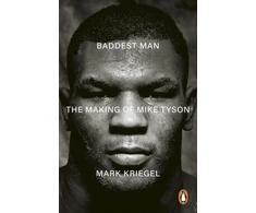 KNYGA Kriegal Mark Baddest Man: The making of Mike Tyson