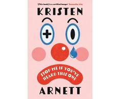 KNYGA Kristen Arnett Stop Me If You've Heard This One
