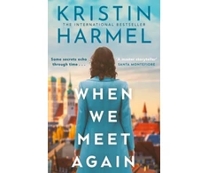 KNYGA Kristin Harmel When We Meet Again