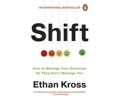 KNYGA Kross, Ethan Shift: How to Manage Your Emotions so They Don’t Manage You