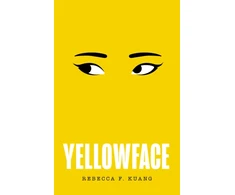 KNYGA Rebecca F Kuang Kuang Rebecca F Yellowface