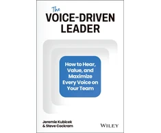 KNYGA Kubicek, Jeremie (GiANT Worldwide); Cockram, Steve (GiANT Worldwide; GiANT London) Voice-Driven Leader: How to Hear, Value, and Maximize Every Voice on Your Team