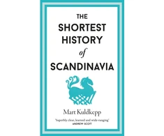 KNYGA Kuldkepp, Mart Shortest History of Scandinavia