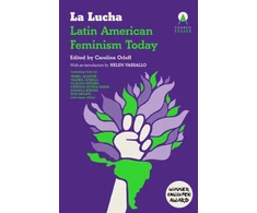 KNYGA Bookshop La Lucha: Latin American Feminism Today
