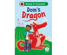 KNYGA Ladybird Dom's Dragon: Read It Yourself - Level 2 Developing Reader