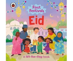 KNYGA Ladybird First Festivals: Eid: A Lift-the-Flap Book