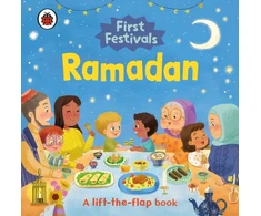 KNYGA Ladybird First Festivals: Ramadan: A Lift-the-Flap Book