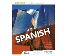 KNYGA Laiz, Monica Morcillo; Barefoot, Simon Edexcel A level Spanish (includes AS)