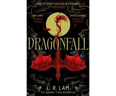 KNYGA L R Lam Lam Lr Dragonfall: the addictive and smouldering epic dragon fantasy with a dangerous slow-burn forbidden romance