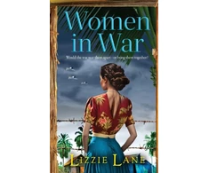KNYGA Lane, Lizzie Women in War: An emotional and powerful family saga from bestseller Lizzie Lane