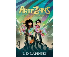 KNYGA Lapinski, L.D. Artezans: The Last Spellbreaker: Book 3 - The stunning conclusion to epic magical fantasy trilogy
