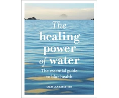 KNYGA Larbalestier, Lizzi Power of Vanduo: The essential guide to mėlynas health