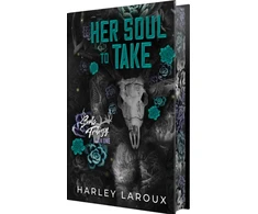 KNYGA Laroux, Harley Her Soul to Take: Limited Special Edition: A Paranormal Dark Academia Romance