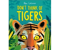 KNYGA Latimer Alex Don't Think of Tigers
