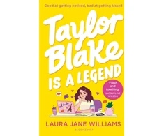 KNYGA Laura Jane Williams Taylor Blake Is a Legend, The teen debut from the bestselling rom-com author