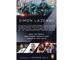 KNYGA Lazenby Simon Pressure: How the people who power Formula One thrive at the limits