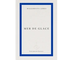 KNYGA Lebda Malgorzata Mer de Glace