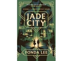 KNYGA Lee Fonda Jade City: THE WORLD FANTASY AWARD WINNER