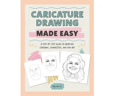 KNYGA Lee, Melissa Caricature Drawing Made Easy: A Step-by-Step Guide to Creating Cartoons, Characters, and Fan Art