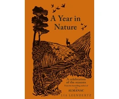 KNYGA Leendertz Lia A Year in Nature: A Celebration of the Seasons