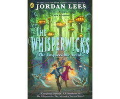KNYGA Lees Jordan Whisperwicks: The Impossible Trials