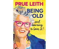 KNYGA Leith, Prue Being Old...and learning to love it!