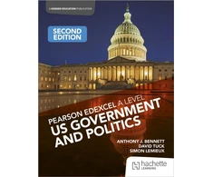 KNYGA Lemieux, Simon; Bennett, Anthony J Pearson Edexcel A Level US Government and Politics Second Edition