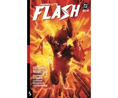 KNYGA Lemire, Jeff; Robles, Nick Absolute Flash Vol. 1: Of Two Worlds