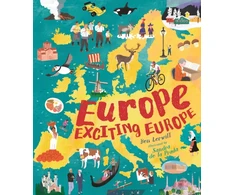 KNYGA Lerwill Ben Europe, Exciting Europe: Discover incredible facts about every country in an illustrated gift book perfect for curious young explorers