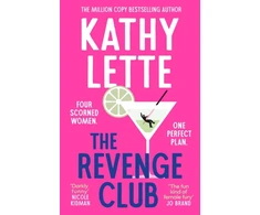 KNYGA Lette, Kathy Revenge Club: the wickedly witty new novel from a million copy bestselling author