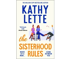 KNYGA Lette Kathy Sisterhood Rules: The hilarious new novel from the million copy bestselling author