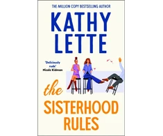 KNYGA Lette Kathy Sisterhood Rules: The hilarious new novel from the million copy bestselling author