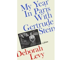 KNYGA Levy, Deborah My Year in Paris with Gertrude Stein: A Fiction