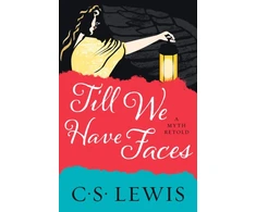 KNYGA Lewis, C. S. Till We Have Faces