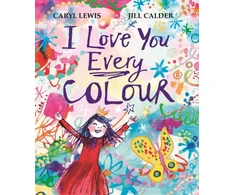 KNYGA Lewis, Caryl I Love You Every Colour