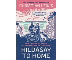 KNYGA Bookshop Lewis Christian Hildasay to Home: How I Found My Family By Walking the UK Coastline