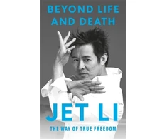 KNYGA Li Jet Beyond Life and Death: The Way of True Freedom