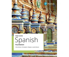 KNYGA Lillington, Chris; Reeves, Leanda AQA GCSE Spanish Foundation Student Book