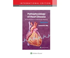 KNYGA Lilly, Leonard S., MD Pathophysiology of Heart Disease: An Introduction to Cardiovascular Medicine