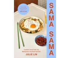 KNYGA Lin, Julie Sama Sama: Comfort food from my Malaysian-Scottish kitchen
