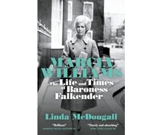KNYGA Linda Mcdougall Marcia Williams, The Life and Times of Baroness Falkender