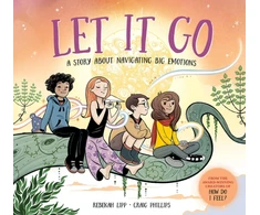 KNYGA Lipp, Rebekah Let it Go: A story about navigating big emotions