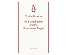 KNYGA Lispector, Clarice Burned Sinner and the Harmonious Angels