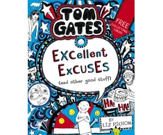 KNYGA Liz Pichon Tom Gates: Excellent Excuses (And Other Good Stuff