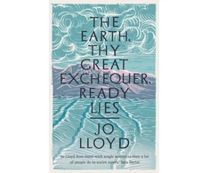 KNYGA Lloyd Jo Earth, Thy Great Exchequer, Ready Lies: Winner of the BBC National Short Story Award